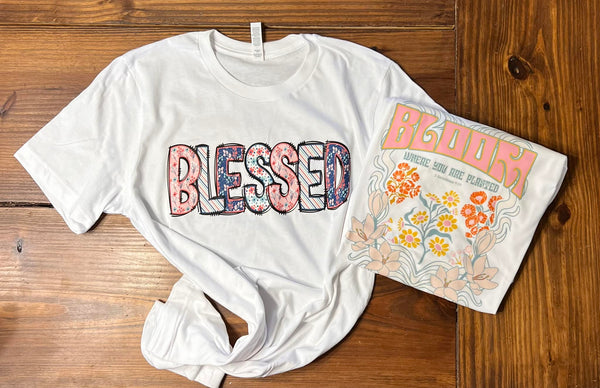 In Stock Unisex Bella & Canvas Blessed and Bloom Where You Are Planted Tees